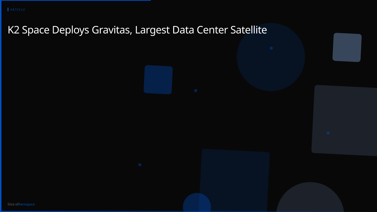K2 Space Deploys Gravitas, Largest Data Center Satellite